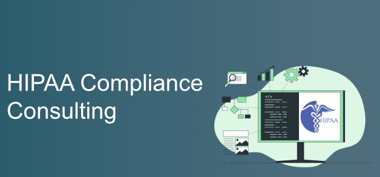 HIPAA Compliance Consulting