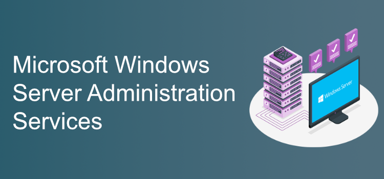 Windows Server Administration and Support in Oceanside CA, 92052